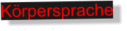 Krpersprache