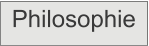 Philosophie