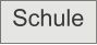 Schule