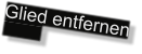 Glied entfernen