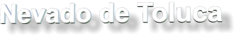 Nevado de Toluca