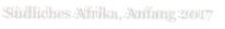 S�dliches Afrika, Anfang 2017
