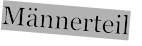M�nnerteil