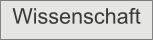 Wissenschaft