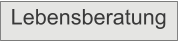 Lebensberatung