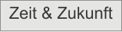 Zeit & Zukunft
