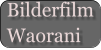 Bilderfilm Waorani
