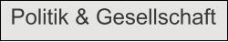 Politik & Gesellschaft