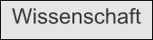 Wissenschaft