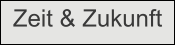 Zeit & Zukunft