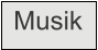 Musik