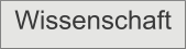 Wissenschaft