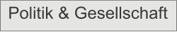 Politik & Gesellschaft
