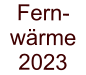 Fern-w�rme 2023
