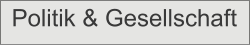 Politik & Gesellschaft