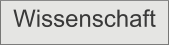 Wissenschaft