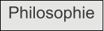 Philosophie