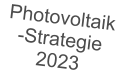 Photovoltaik-Strategie 2023