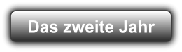 Das zweite Jahr
