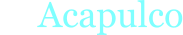Acapulco