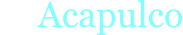 Acapulco