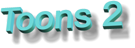 Toons 2