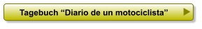 Tagebuch �Diario de un motociclista�