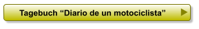 Tagebuch �Diario de un motociclista�
