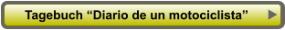 Tagebuch �Diario de un motociclista�
