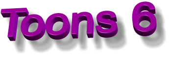 Toons 6