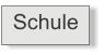 Schule