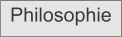 Philosophie