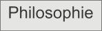 Philosophie
