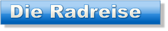Die Radreise Die Radreise Die Radreise