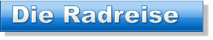 Die Radreise Die Radreise Die Radreise