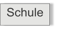Schule