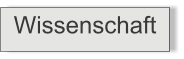 Wissenschaft