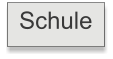 Schule